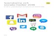 Svenskarna och sociala medier 2016 161012 - IIS · Svenskarna och internet 2016 Sociala nätverk 6 Tabell 1. Användning av sociala nätverk och sociala nätverkstjänster 2015 och
