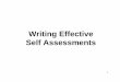 Writing EffectiveWriting Effective Self Assessments Important... ·  · 2017-07-14Writing EffectiveWriting Effective Self Assessments 1. ... STAR Examples For each Critical ... Writing