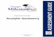 Assessment Guide Analytic Geometry - Georgia … Georgia Milestones Analytic Geometry EOC Assessment Guide is in no way intended to substitute for the state-mandated content standards;