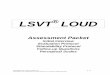 LSVT LOUD · Have you noticed any slurring or mumbling in your speech? ... What would you like to improve about your ability to communicate?