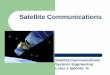 Satellite Communications - Delta Univdeltauniv.edu.eg/new/engineering/wp-content/uploads/chapter-1_2016.… · WCDMA , multi – carrier and ... 1.2.2 Satellite Link Parameters The