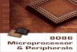 8086 Microprocessors & Peripherals TEXTBOOKS: 1 Advanced Microprocessor and Peripherals - A.K.Ray and K.M. Bhurchandi, Tata McGraw Hill. 2 Microcomputer systems 8086/8088 family, Architecture,