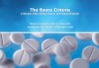 The Beers Criteria - c.ymcdn.com€¢ Provide a basic understanding of the Beers Criteria and Potentially Inappropriate Medications (PIMs). ... (PQA) • CMS and Medicare Part D –Start