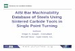 AISI Bar Machinability Database of Steels Using Sintered .../media/Files/Autosteel/Great Designs in Steel... · AISI Bar Machinability Database of Steels Using ... and/or Cb carbides