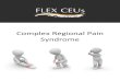 Complex Regional Pain Syndrome - … regional pain syndrome (CRPS), sometimes referred to as reflex sympathetic dystrophy or causalgia, is an uncommon chronic condition with clinical