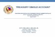 TREASURY SINGLE ACCOUNT - PAGBApagba.com/wp-content/uploads/2014/04/Treasury-Single-Account.pdf · TREASURY SINGLE ACCOUNT ... P10.00 for electronic; ... Fees for banking services