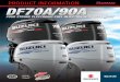 PRODUCT INFORMATION - Suzuki Marine/media/Marine/Brochures/2016 Suzuki DF70A … · DF70A/90A PRODUCT INFORMATION 3 BRAND A 90PS BRAND B 90PS Features That Deliver Greater Efficiency,