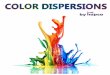 COLOR DISPERSIONS - Hapco, Inc. | Formulating the … Dispersions.pdf · 353 Circuit Street, Hanover, MA 02339 USA | Tel: 781-826-8801 | Toll Free: 1-877-SAY HAPCO(729-4272) 3