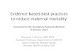 Evidence-based best practices to reduce maternal mortality · Evidence-based best practices to reduce maternal mortality ... Perinatal Morbidity and Mortality: ... abortion would