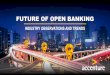 FUTURE OF OPEN BANKING - Open Bank Project | Home · FUTURE OF OPEN BANKING INDUSTRY OBSERVATIONS AND TRENDS. The key global initiatives similar to PSD2 and CMA Open Banking can be
