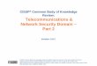 CISSP Common Body of Knowledge - OpenSecurityTrainingopensecuritytraining.info/CISSP-3-TNS_files/3-Telecom+Network-Part...CISSP® Common Body of Knowledge Review: ... and authentication