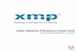 xmp Media Production Sdk - Adobe€¦ · Shot List - an ordered list of shots contained inside the track ... The complete Shot data structure consists of a unique ID, a shot type