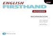 WORKBOOK - prodengcom.s3.amazonaws.comprodengcom.s3.amazonaws.com/.../English_Firsthand_Access_workb… · English Firsthand Access Workbook Fifth Edition 9789813133198 English Firsthand