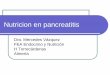 Nutricion en pancreatitis -   tratamiento de pancreatitis y precoz