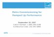 RetroCommissioning For Ramped Up Performance€¢ Retro-commissioning is the process of systematically ... See Retro-Commissioning’s Greatest Hits, ... Retrocommissioning Resources
