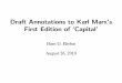 Draft Annotations to Karl Marx’s First Edition of ‘Capital’ehrbar/first.pdfDraft Annotations to Karl Marx’s First Edition of ‘Capital’ Hans G. Ehrbar August 26, 2010 Contents