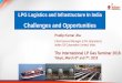 Challenges and Opportunities - Jhansi –Lucknow Gorakhpur Industry JV 2700 6 2 Mangalore –Hassan – Cherlapally HPC 620 1.5 Existing Under Implementation Proposed Balasore Rail
