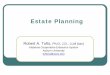 Estate Planning - Alabama Cooperative Extension System - … ·  · 2015-09-01Purpose of Estate Planning ... Minimize/eliminate transfer taxes ... succession plan, 