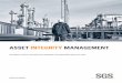 Asset Integrity Management - sgs.com/media/global/documents/brochures/sgs-ind-ai… · n Remaining Life Calculations n Data Gathering and Field Inspections n Risk Based Inspection