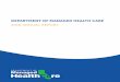 DEPARTMENT OF MANAGED HEALTH CARE · These topics included health plan mergers, provider directories and timely access to care. ... The California Department of Managed Health Care