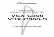 AUDIO/VIDEO MULTI-CHANNEL RECEIVER VSX-C300 VSX-C300-S VSX-C300/Pioneer VSX... · VSX-C300 VSX-C300-S. 2 En RISK OF ELECTRIC SHOCK ... (p.32) The Midnight ... It is important you