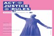 acT fIve juSTIce and ruleS - SchoolsOnline · (Julius Caesar). – Should you ever ... Justice and rules: would there be chaos without rules? eXPlorIng deBaTe for further explanation