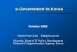 e-Government in Korea - United Nationsunpan1.un.org/intradoc/groups/public/documents/un-dpadm/unpan...e-Government in Korea and Lessons Learned. ... Public e-CRM yIntegrated Infostructure