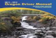 2014-2015 Oregon Driver Manual - imgfarm.com 2014 – 2015 Oregon Driver Manual Visit us at  Published by Oregon Department of Transportation DRIVER AND MOTOR VEHICLE SERVICES