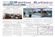 Boston Bulletin · bating Logan Airport’s unde-Airplane Noise Continued on page 9 ... It’s had regular delays, trains pulled for use on other lines and severe delays in station