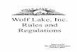 Wolf Lake, Inc. Rules and Regulationswolflake.org/pdf's/rules oct 07.pdf · Wolf Lake, Inc. Rules and Regulations . ... The Rules and Regulations of Wolf Lake, Inc. contained here