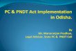What is PC & PNDT Act - Niranjan Ultrasound India ...€¦ · What is PC & PNDT Act ?? ... MTP Act, 1971 in certain conditions, The PCPNDT Act, 1994 strictly prohibits sex determination