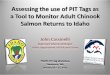 The Use of Passive Integrated Transponder (PIT) Tags as a ... Reports/PIT Tag Symposium... · Idaho Department of Fish and Game. PSMFC PIT Tag Workshop. Stevenson, WA. January 25