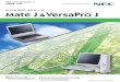 NEC Mate J&VersaPro J カタログ 年 10月 ビジネスPC Jシリーズ 選択できるOS メイト & バーサプロ Windows® 7 Professional 正規版 Windows ® XP Professional