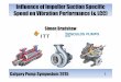 Influence of Impeller Suction Specific Speed on Vibration Performance … ·  · 2015-11-17Influence of Impeller Suction Specific Speed on Vibration Performance (& LCC ... NPSH3