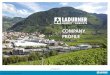 COMPANY PROFILE - Ladurner Ambiente Spa€¦ ·  · 2016-11-252016 Ladurner Ambiente Spa Company Profile 11 ... for example, the CIC (composting and biogas), ISWA ... UNI EN ISO