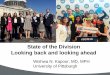State of the Division Looking back and looking ahead - DOM · State of the Division Looking back and looking ahead. Wishwa N. Kapoor, ... § Combined Ambulatory Med/ Peds Clerkship