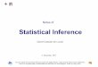 Notes of Statistical Inference - Casado dcasado-d.org/edu/NotesStatisticalInference-Slides.pdf · Statistical Inference ... these kinds of project from time to time. ... complete