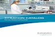 TITRATION CATALOG - Lab Synergy CATALOG. Content Selection ... Manual titration — ... must be performed in the lab