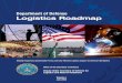 DoD Logistics Roadmap Timeline - Under Secretary of ... the GAO High Risk Area of Supply Chain Management ... operations to support joint warfighting priorities ... Contents Volume