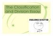 The Classification and Division Essay to a single basic principle of ... the top songs on the Billboard charts, ... Need Ideas for topics?