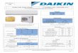 Submittal Data Sheet FTXS36LVJU / RKS36LVJU North America LLC 5151 San Felipe, Suite 500 Houston, TX 77056 (Daikin’s products are subject to continuous improvements. Daikin reserves