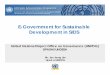 E-Government for Sustainable Development in SIDS · E-Government for Sustainable Development in SIDS ... future development in SIDS. ... the current status of ICT infrastructure development