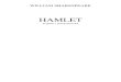 William Shakespeare - Hamlet · 3 OSOBY CLAUDIUS dánsky krá ľ HAMLET dánsky princ, syn zosnulého krá ľa a synovec terajšieho krá ľa POLÓNIUS hlavný krá ľovský radca