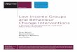 Low-income Groups and Behaviour Change Interventions ·  · 2012-07-24The King’s Fund is an independent charitable foundation working for ... LOW-INCOME GROUPS AND BEHAVIOUR CHANGE