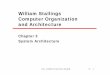 William Stallings Computer Organization and Architecturenardelli/architettura-calcolatori/Ch_3_95-rev... · William Stallings Computer Organization and Architecture Chapter 3 