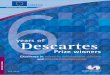 descartes2006 6y final - European Commission · DESCARTES SCIENTIFIC COLLABORATIVE RESEARCH PRIZE Winning the prize The Descartes Prize contributed to continued collaborative research