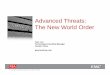 Advanced Threats: The New World Order · List of RSA offerings within Gartner control layers Technologies Solution Offerings Authentication Technology RSA SecurID Advanced Threat