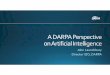 AI Full.pptx [Read-Only] - DARPA · Approved for Public Release, Distribution Unlimited. 2 perceive rich, complex and subtle information learn within an environment abstract