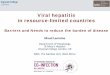 Viral hepatitis in resource-limited countriesregist2.virology-education.com/2014/10coinf/19_Lemoine.pdfViral hepatitis in resource-limited countries ... Yakubu Fiyaktu . ... Viral