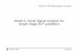 Week 6: Small Signal Analysis for Single Stage BJT    6: Small Signal Analysis for Single Stage BJT amplifiers ... Reading Assignment: ... 105 + + ( +1) (1.6104)=5 B I